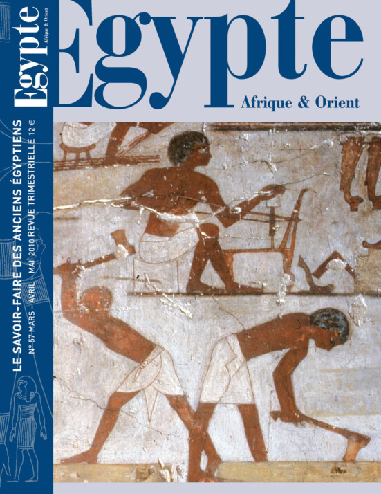 LE SAVOIR-FAIRE DES ANCIENS ÉGYPTIENS