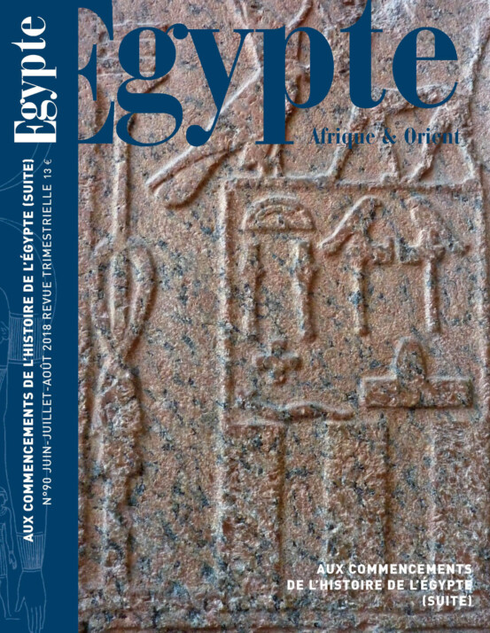 AUX COMMENCEMENTS DE L’HISTOIRE DE L’ÉGYPTE (SUITE)