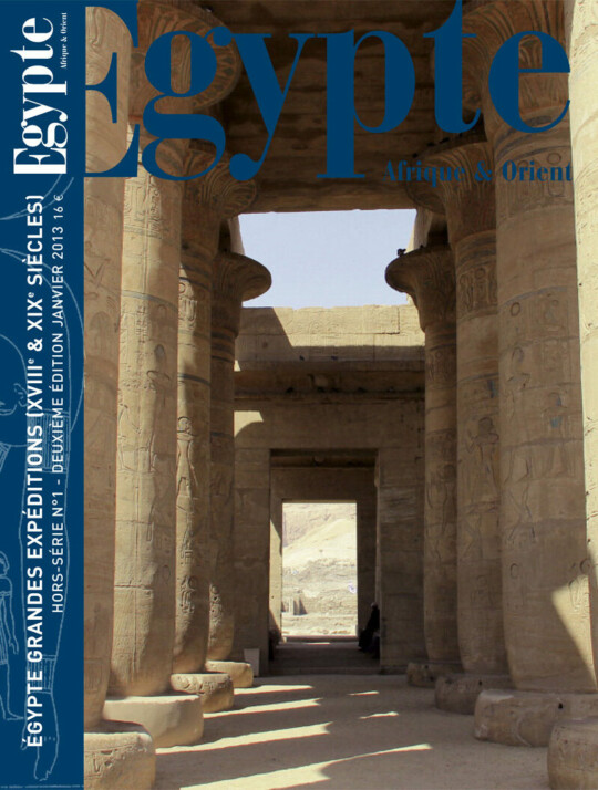 ÉGYPTE GRANDES EXPÉDITIONS (XVIIIe & XIXe SIÈCLES)